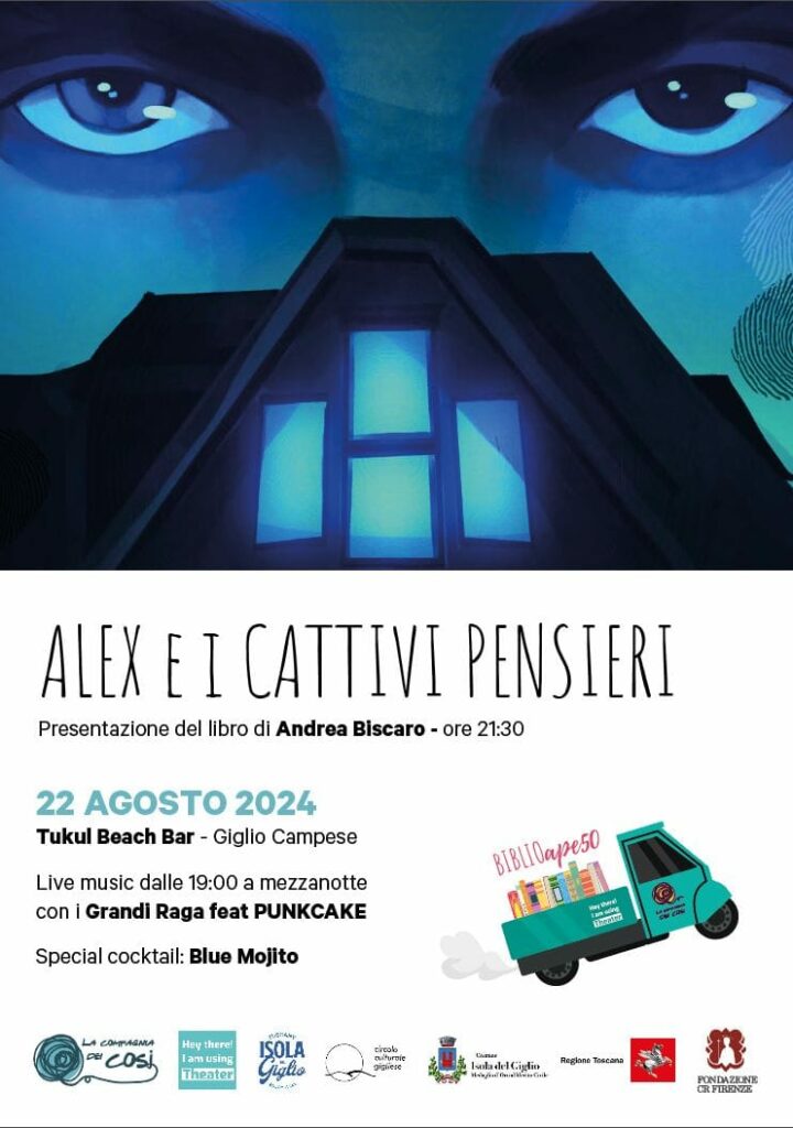 Presentazione Libro di Andrea Biscaro Alex e i Cattivi pensieri Giglio Campese